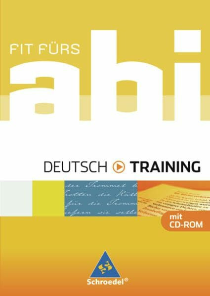 Fit fürs Abi - Ausgabe 2006: Fit fürs Abi: Deutsch - Training: Training / Deutsch - Training (Fit fürs Abi: Training)