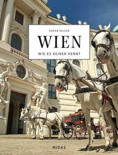 WIEN – Wie es keiner kennt: Eine Entdeckungsreise durch die liebenswerteste Stadt der Welt