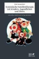 Systemische Familientherapie mit Kindern, Jugendlichen und Eltern