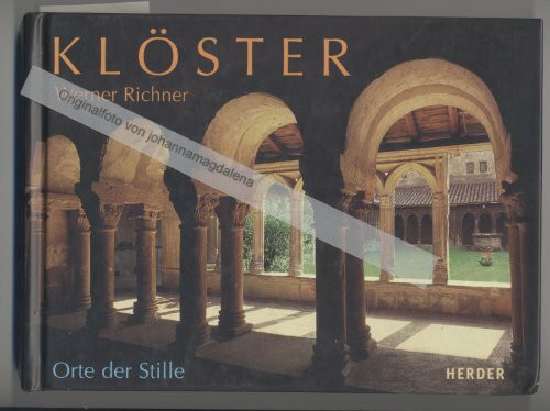 Klöster. Orte der Stille