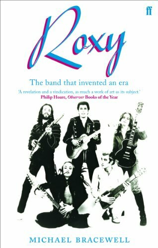 Roxy: The Band that Invented an Era