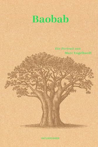 Baobab: Ein Portrait (Naturkunden)