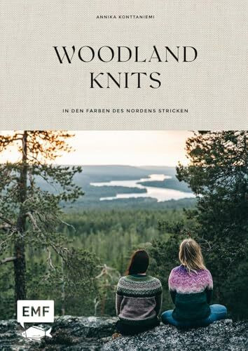 Woodland Knits: 20 Projekte in den natürlichen Farben des Nordens stricken | Skandi-Pullover, Cardigans, Mützen, Schals und Co.