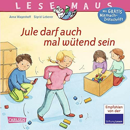 LESEMAUS 144: Jule darf auch mal wütend sein: Liebevoll erzählte Geschichte über das wichtige Thema Wut (144)