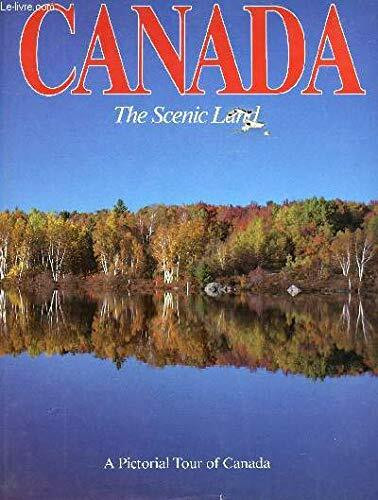 Canada the Scenic Land