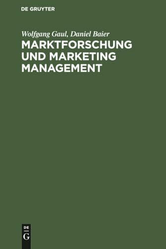 Marktforschung und Marketing Management: Computerbasierte Entscheidungsunterstützung