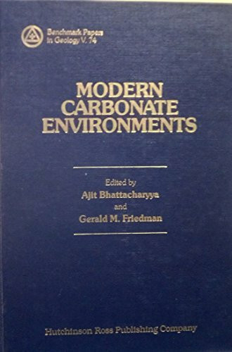 Modern Carbonate Environments (Benchmark Papers in Geology)