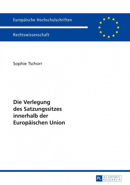 Die Verlegung des Satzungssitzes innerhalb der Europäischen Union