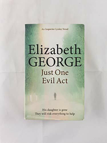 Just One Evil Act: An Inspector Lynley Novel