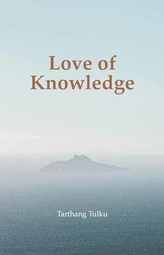 Love of Knowledge (Time, Space, and Knowledge Series)
