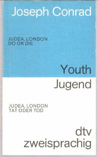 Youth. A Narrative. Jugend. Ein Bericht.