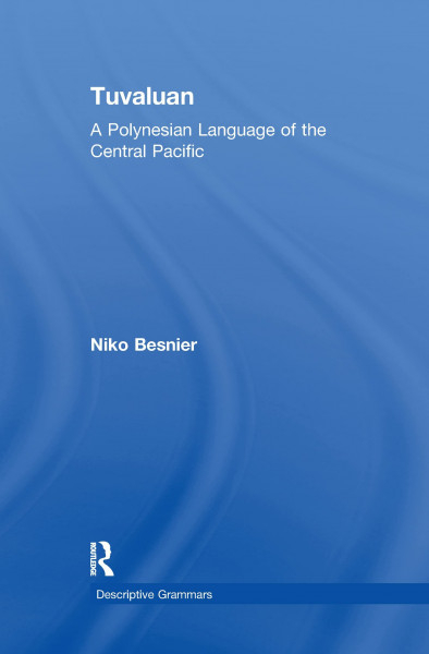 Tuvaluan: A Polynesian Language of the Central Pacific. (Descriptive Grammars)