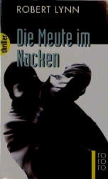 Die Meute im Nacken