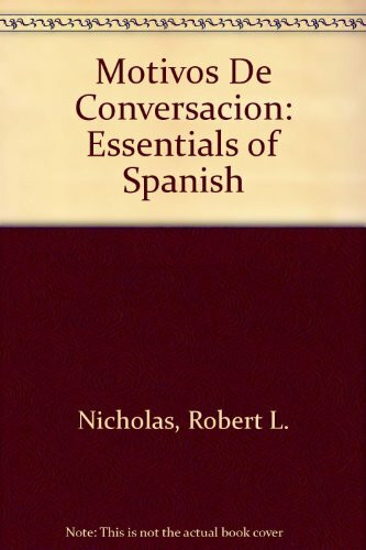 Motivos De Conversacion: Essentials of Spanish