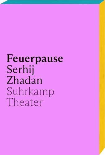Feuerpause: Das erste Theaterstück von Serhij Zhadan in deutscher Übersetzung