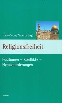 Religionsfreiheit in interreligiöser Perspektive