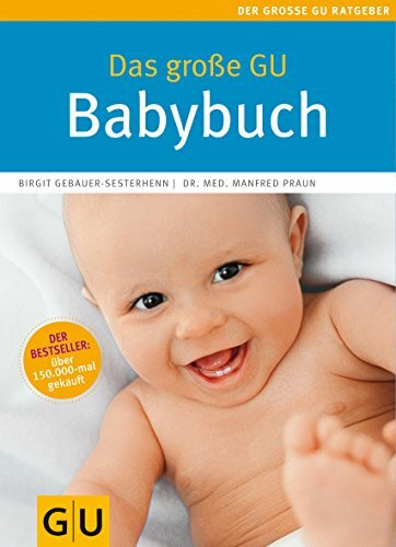 GrÄFe Und Unzer Verlag GmbH Das Große Gu Babybuch (Gu Große Ratgeber Kinder)