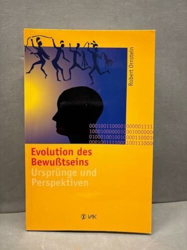 Evolution des Bewusstseins. Ursprünge und Perspektiven