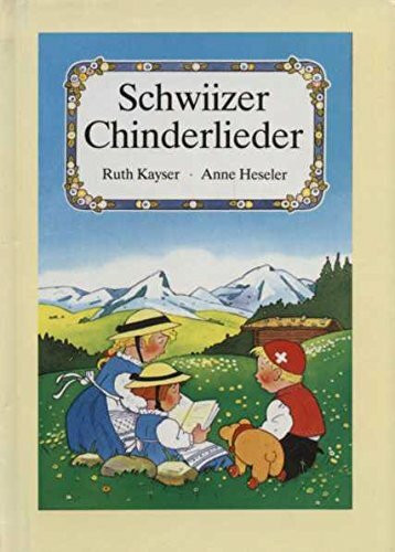 Schwiizer Chinderlieder