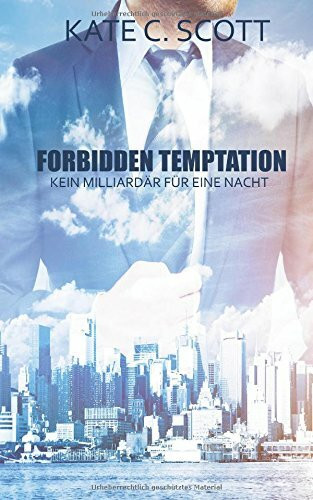 Forbidden Temptation - Kein Milliardär für eine Nacht