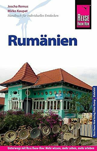 Reise Know-How Rumänien: Handbuch für individuelles Entdecken (Reiseführer)