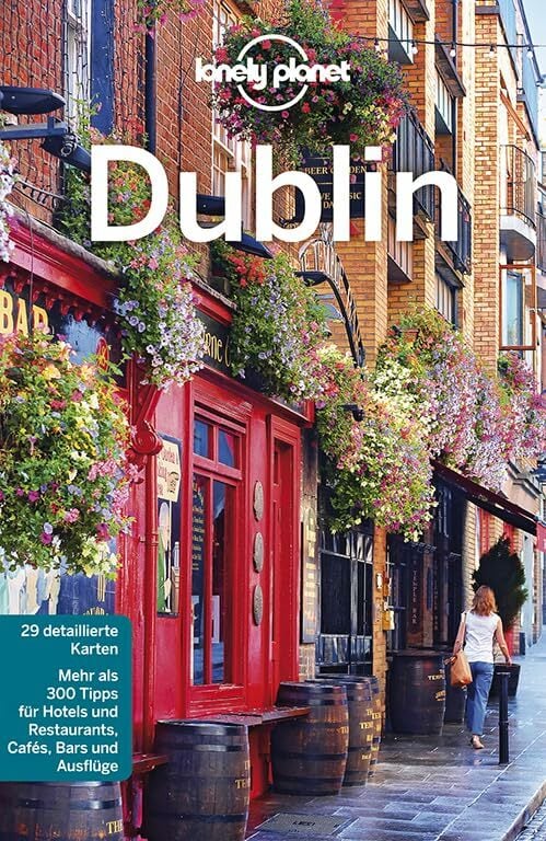 Lonely Planet Reiseführer Dublin Lonely Planet Reiseführer Dublin