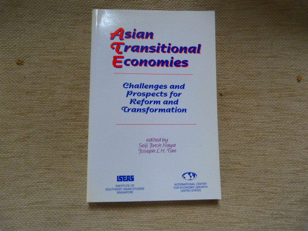 Asian Transitional Economies: Challenges and Prospects for Reform and Transformation