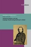 Johannes Brahms und der Leipziger Musikverlag Breitkopf & Härtel