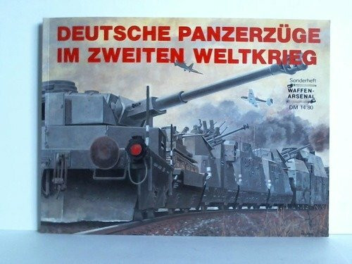 Deutsche Panzerzüge im Zweiten Weltkrieg