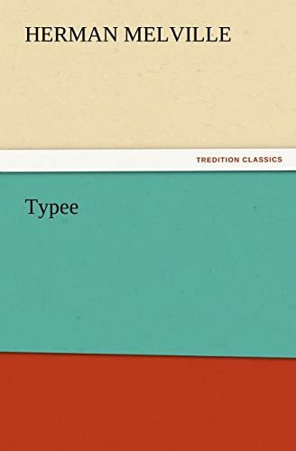 Typee (TREDITION CLASSICS)