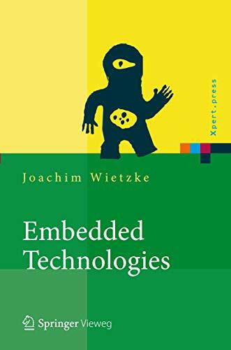 Embedded Technologies: Vom Treiber bis zur Grafik-Anbindung (Xpert.press)