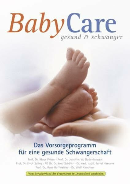 BabyCare gesund & schwanger: Das Vorsorgeprogramm für eine gesunde Schangerschaft