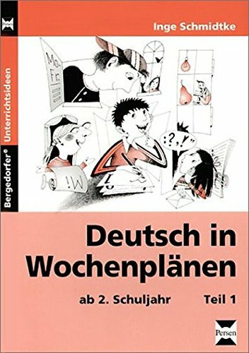 Deutsch in Wochenplänen: ab 2. Schuljahr, Teil 1 (Bergedorfer Unterrichtsideen)