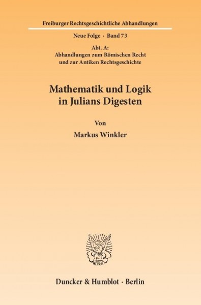 Mathematik und Logik in Julians Digesten