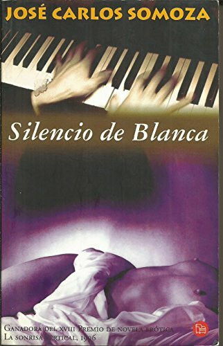 EL SILENCIO DE BLANCA PDL JOSE CARLOS SOMOZA