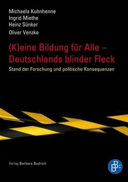 (K)eine Bildung für alle - Deutschlands blinder Fleck: Stand der Forschung und politische Konsequenzen