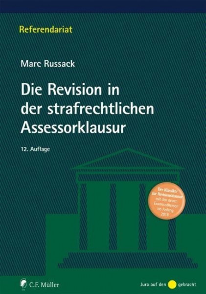 Die Revision in der strafrechtlichen Assessorklausur