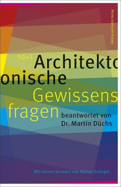 50+1 Architektonische Gewissensfragen