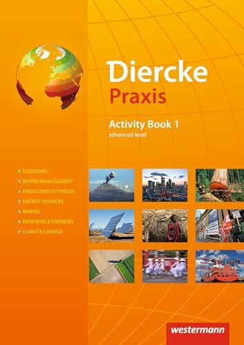 Diercke Praxis SII - Arbeits- und Lernbuch - Ausgabe 2014: Activity Book 1 advanced level: Sekundarstufe 2 - Arbeits- und Lernbuch - Ausgabe 2014