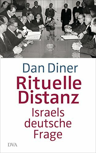 Rituelle Distanz: Israels deutsche Frage