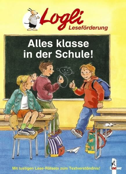 Alles klasse in der Schule!: Sammelband (Logli-Leseförderung)