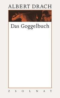 Werke 07/I Goggelbuch