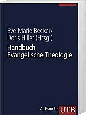 Handbuch evangelische Theologie: ein enzyklopädischer Zugang