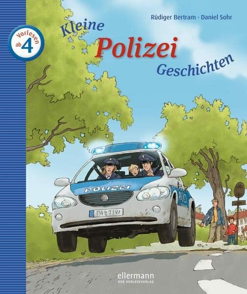 Kleine Polizei-Geschichten zum Vorlesen (Kleine Geschichten zum Vorlesen)