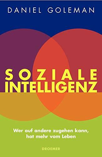 Soziale Intelligenz: Wer auf andere zugehen kann, hat mehr vom Leben