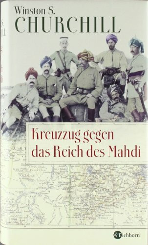 Kreuzzug gegen das Reich des Mahdi (Die Andere Bibliothek)