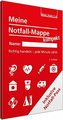 Meine Notfall-Mappe kompakt: Richtig handeln - jede Minute zählt; Mit Notfall-Pass zum Aushändigen an den Rettungsdienst und Notarzt