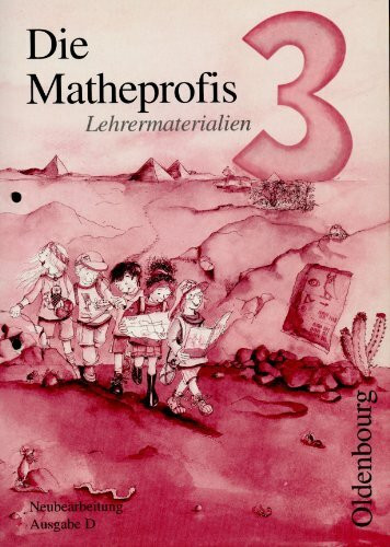 Die Matheprofis Ausg. D 3 LEHRERMATERIALIEN