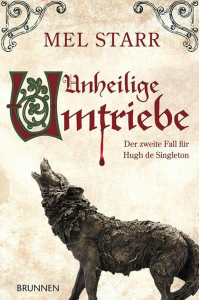 Unheilige Umtriebe: Der zweite Fall für Hugh de Singleton