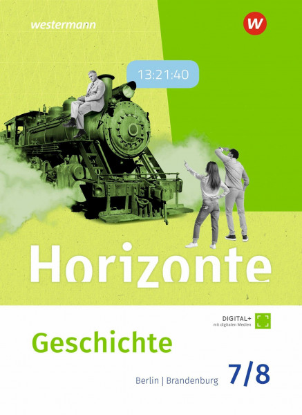 Horizonte – Geschichte für Gymnasien in Berlin & Brandenburg – Ausgabe 2026: Schulbuch 7/8